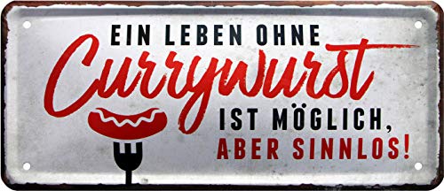 WOGEKA ART Plaque en métal rétro - Une vie sans saucisse au curry n'a pas de sens - slogan drôle comme...